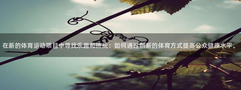 3377体育官网下载联系电话